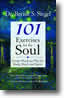 101 Exercises for the Soul by Bernie Siegel