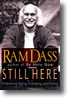 Still Here: Embracing Aging, Changing and Dying by Ram Dass